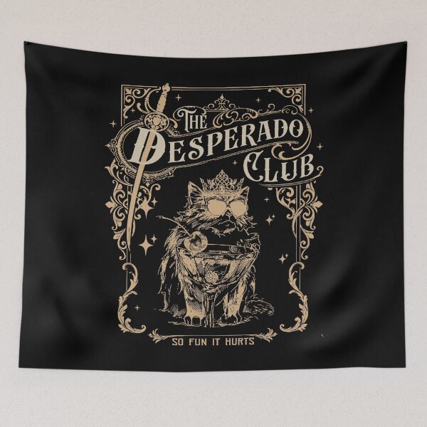 Item preview, The Desperado Club So Fun It Hurts designed and sold by Serdinas.