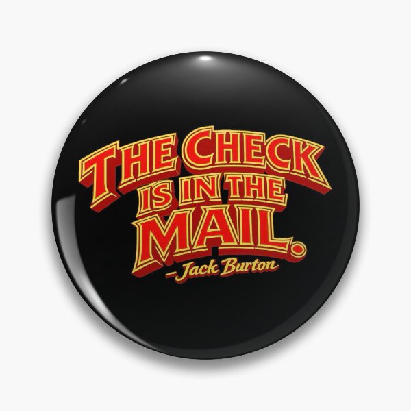 Item preview, The Check is in the Mail designed and sold by CHAOSFORGE.