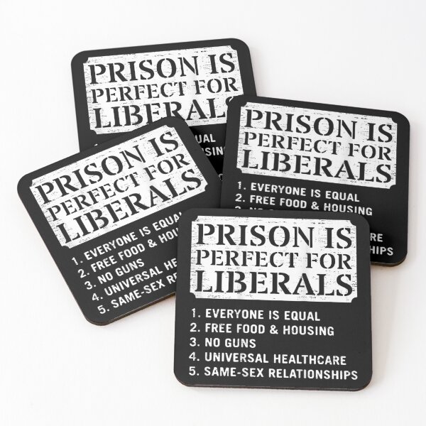 Item preview, Prison Is Perfect For Liberals Funny Political Anti Liberal Sarcastic Quote designed and sold by ObukiLantara.