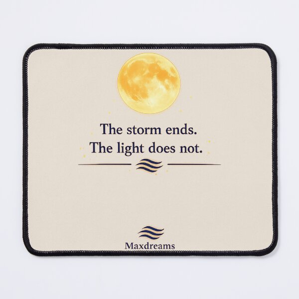 Item preview, The storm ends. The light does not. designed and sold by MaxDreamsArt.
