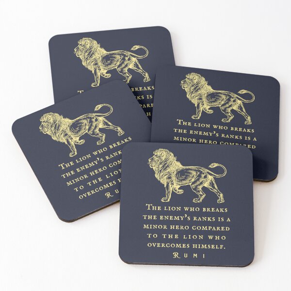 Item preview, Rumi quote: The lion who breaks the enemy's ranks is a minor hero compared to the lion who overcomes himself. designed and sold by artbleed.