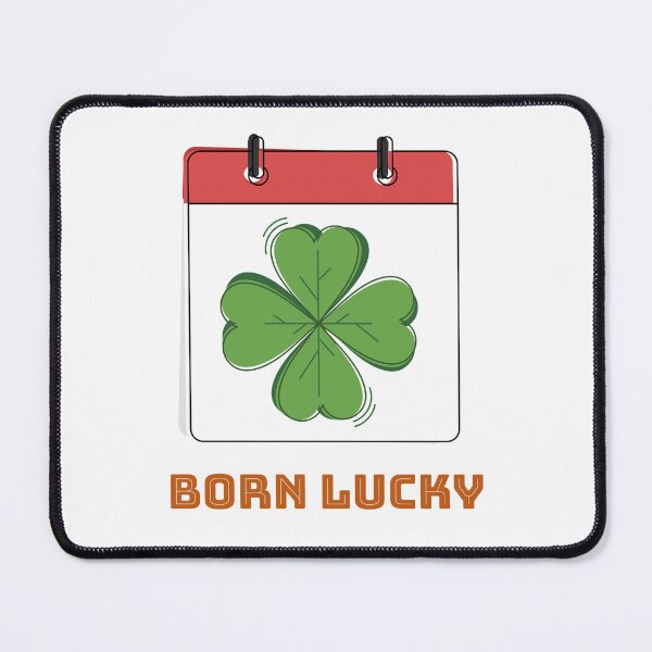 Item preview, BORN LUCKY designed and sold by SudeeshArt.