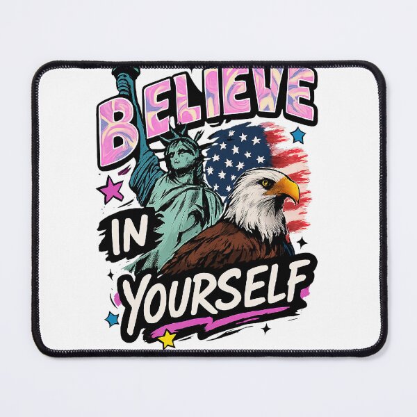 Item preview, Believe in Yourself – American Spirit Eagle & Liberty Graphic designed and sold by nncreator.