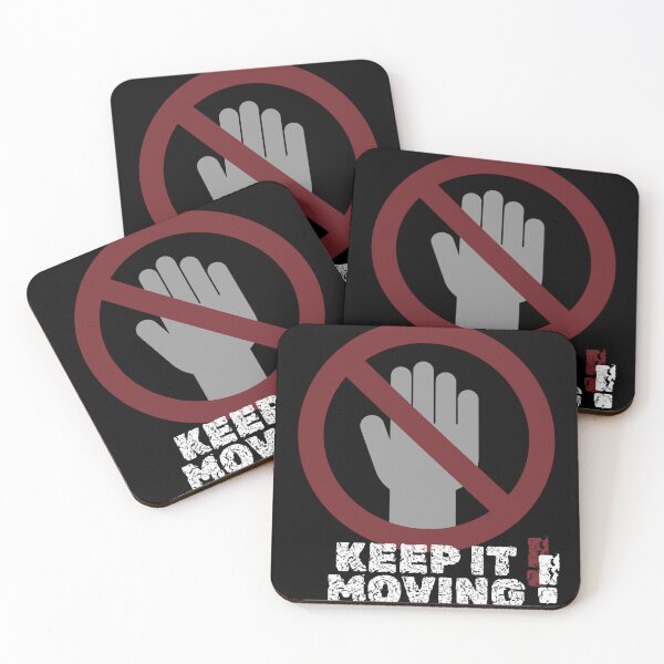 Item preview, Keep It Moving Do Not Disturb Sign designed and sold by Iambuzze.