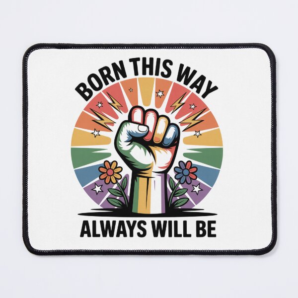 Item preview, Born This Way Always Will Be Pride Fist Art designed and sold by LukaRealm.