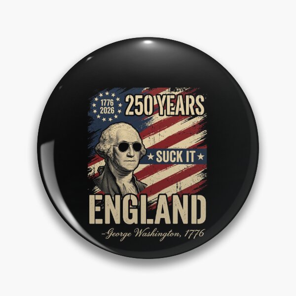 Item preview, 1776 2026 250 Years Suck It England -George Washington, 1776 American Patriot Independence History designed and sold by SofenArt.