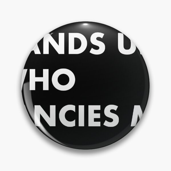 Item preview, Hands Up Who Fancies Me designed and sold by imogenofa.