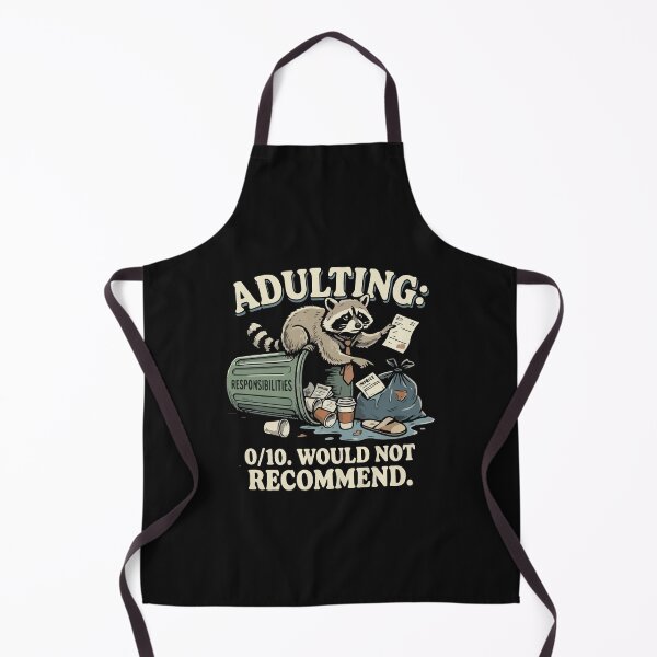 Item preview, Adulting: 0/10. Would Not Recommend. designed and sold by BrownHorse90s.