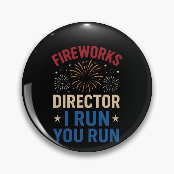 Item preview, Fireworks Director I Run You Run Fourth Of July Independence Day Patriotic Celebration designed and sold by SofenArt.