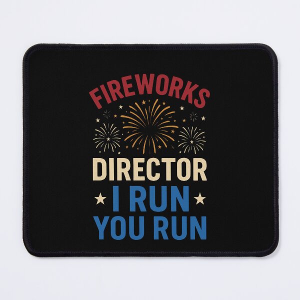 Item preview, Fireworks Director I Run You Run Fourth Of July Independence Day Patriotic Celebration designed and sold by SofenArt.