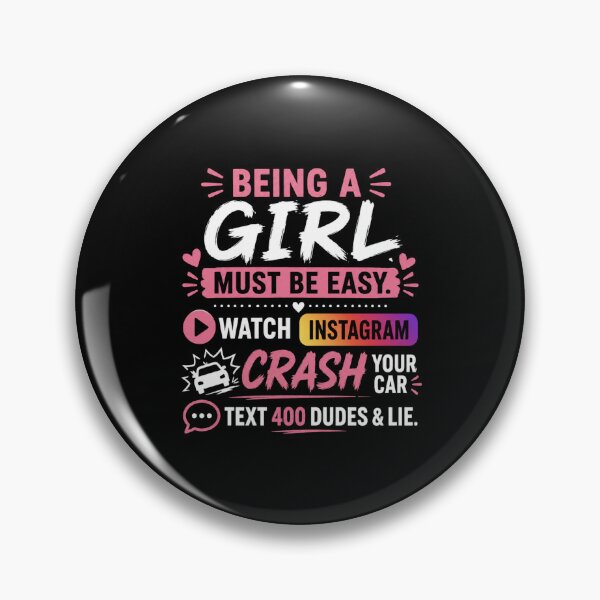 Item preview, Funny Being a Girl Must Be Easy designed and sold by CreativeTag.