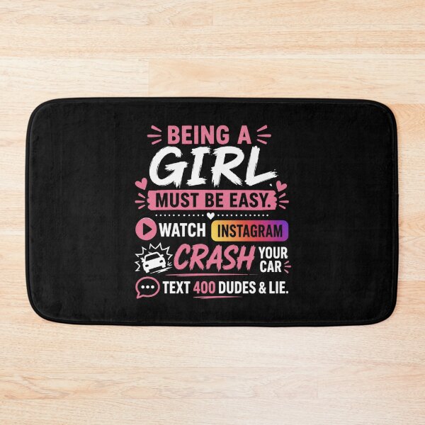 Item preview, Funny Being a Girl Must Be Easy designed and sold by CreativeTag.