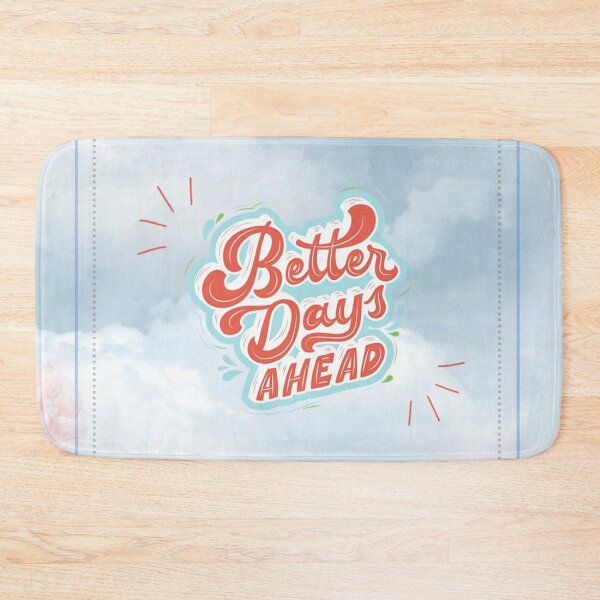 Item preview, Better Days designed and sold by LollaShopp.