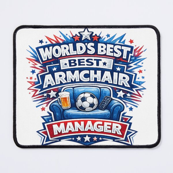 Item preview, Worlds Best Armchair Manager designed and sold by Someone Thinks It's Funny.