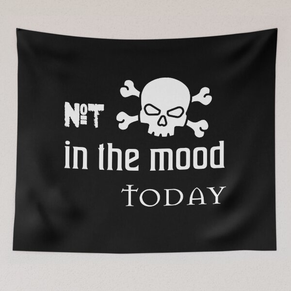 Item preview, Not in the Mood Today designed and sold by Trendy-Exe.