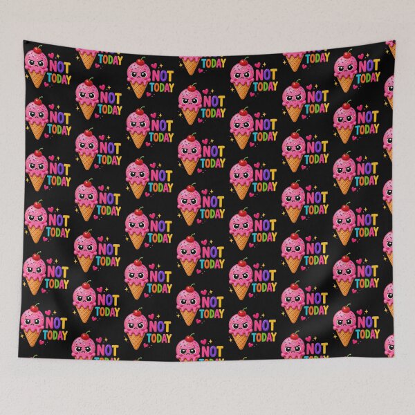 Item preview, Not Today Ice Cream designed and sold by Liv Solara.