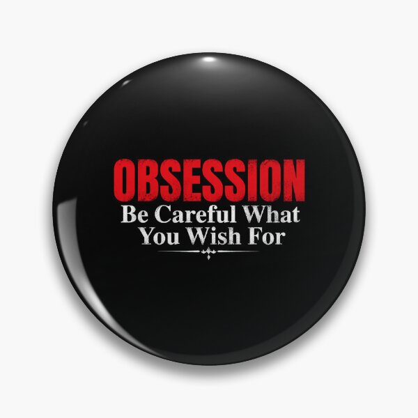 Item preview, Funny Obsession Be Careful What You Wish For designed and sold by DETOYASHALL.