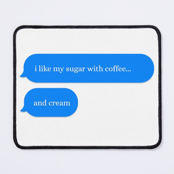 Item preview, I Like My Sugar With Coffee And Cream designed and sold by Dondonmart.