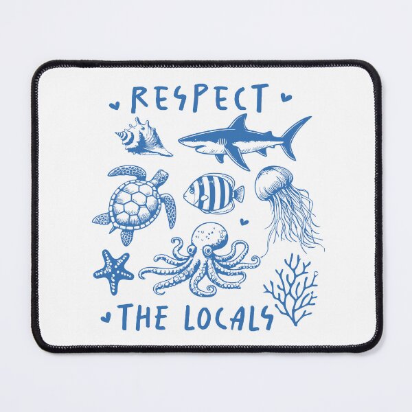 Item preview, Respect the Locals – Sea Turtle Shark Octopus Ocean Animals Design designed and sold by Canvas-Whispers.