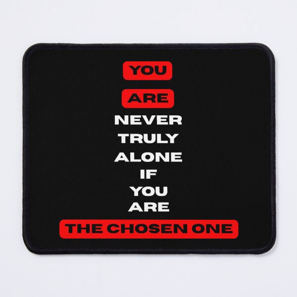 Item preview, You are the chosen one designed and sold by PasiVisuals.
