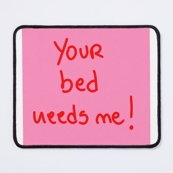 Item preview, YOUR BED need me  designed and sold by Kasia1987t.