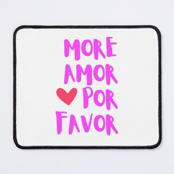 Item preview, MORE AMOR POR FAVOR designed and sold by Pabhas.