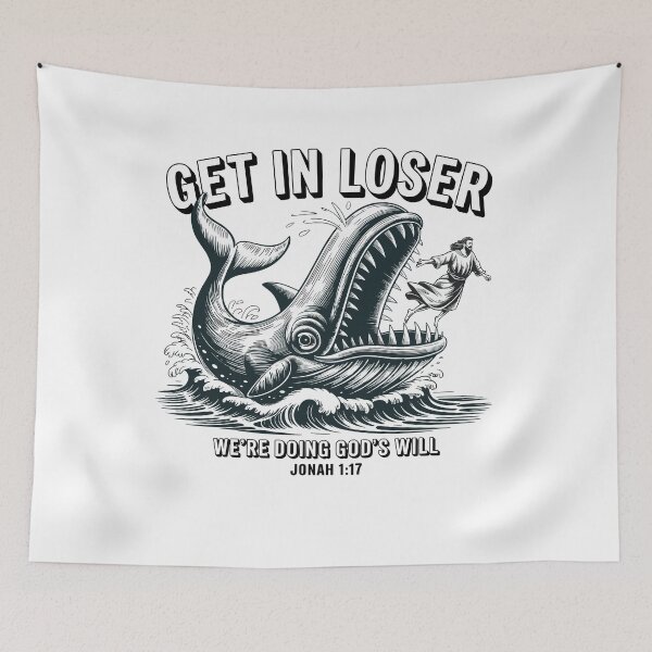 Item preview, Get In Loser Were Doing Gods Will Jonah 117 Funny Christian Whale designed and sold by yoddel.