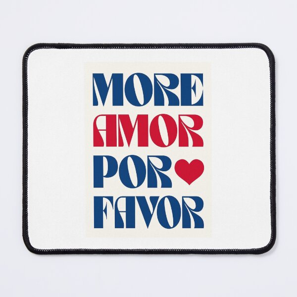 Item preview, MORE AMOR POR FAVOR designed and sold by Pabhas.