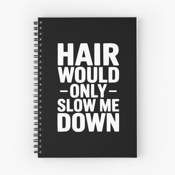 Item preview, Hair Would Only Slow Me Down designed and sold by Frank Ring.