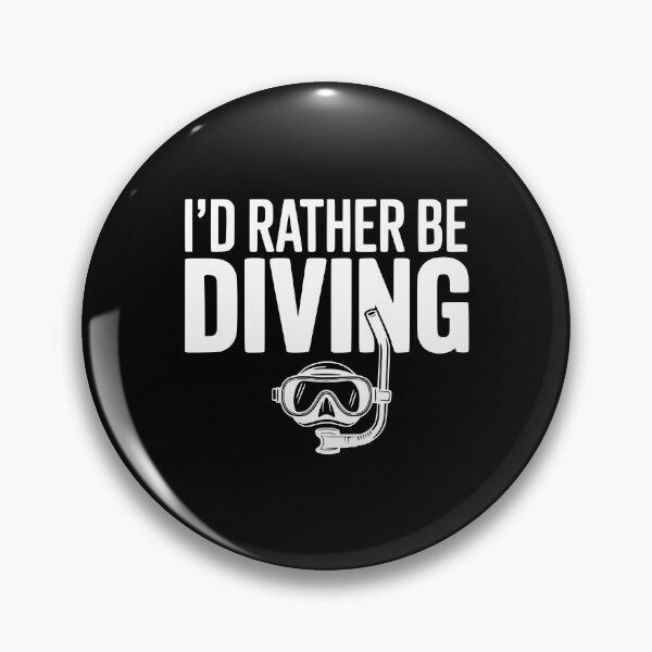 Item preview, I'd Rather Be Diving designed and sold by Frank Ring.