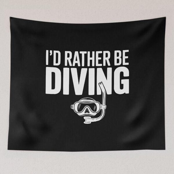 Item preview, I'd Rather Be Diving designed and sold by Frank Ring.