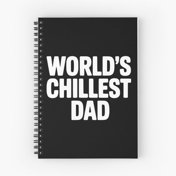 Item preview, World's Chillest Dad designed and sold by Frank Ring.