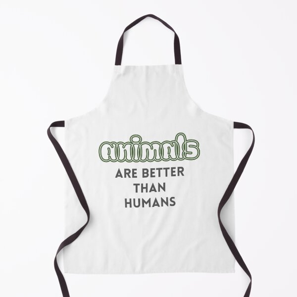 Item preview, Animals are better than humans designed and sold by madebyjulia7.