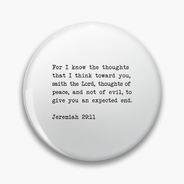 Item preview, Jeremiah 29:11 For I know the thoughts that I think toward you designed and sold by corbrand.