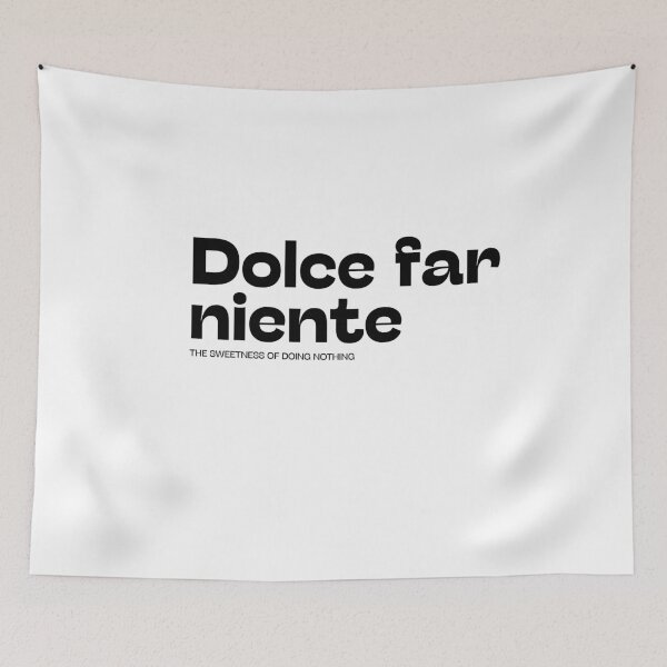 Item preview, Dolce far niente typography designed and sold by sensualita.