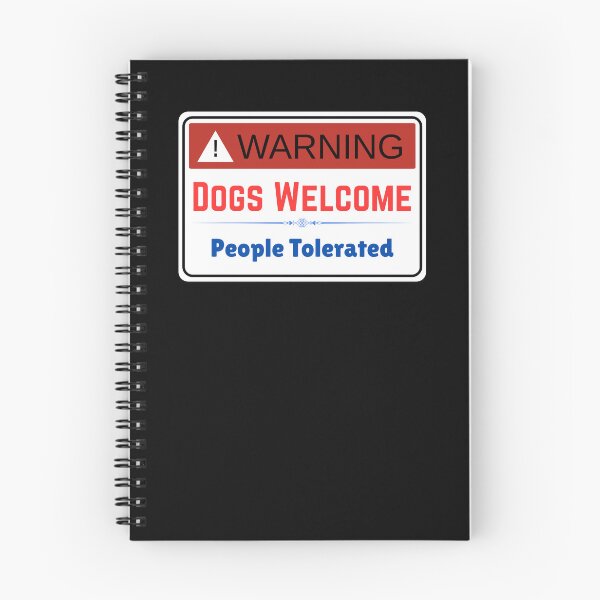 Item preview, Warning Dogs Welcome, People Tolerated designed and sold by ActOutTees.