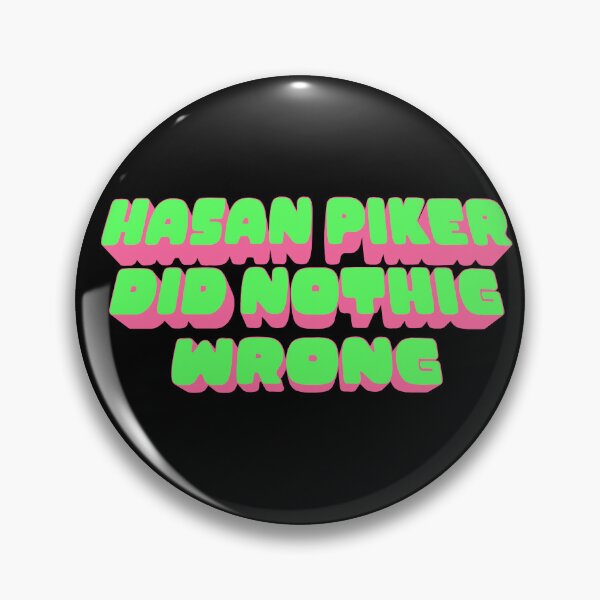 Item preview, Hasan Piker Did Nothing Wrong | Bold, Bright Design designed and sold by leftyshirts.