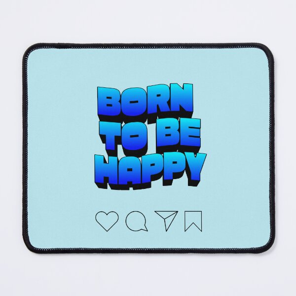 Item preview, Born to be happy designed and sold by AndamaArt.