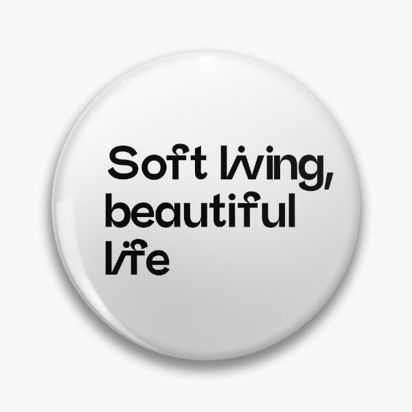 Item preview, Soft living, beautiful life typography designed and sold by sensualita.