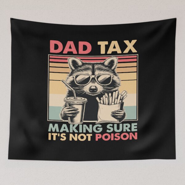 Item preview, Dad Tax Raccoon Funny Da Tax Meme Raccoon designed and sold by RomeroDane.