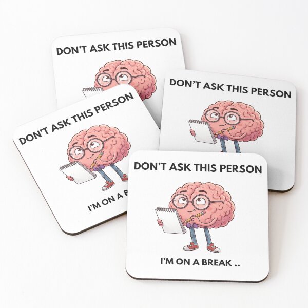 Item preview, I Am On A Break Funny Brain Cartoon Sarcastic Quote designed and sold by BooDesignStudio.