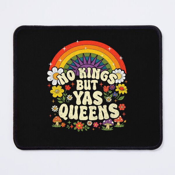 Item preview, No Kings But Yas Queens Rainbow Pride LGBTQ Ally Protest designed and sold by PixlCrypt.