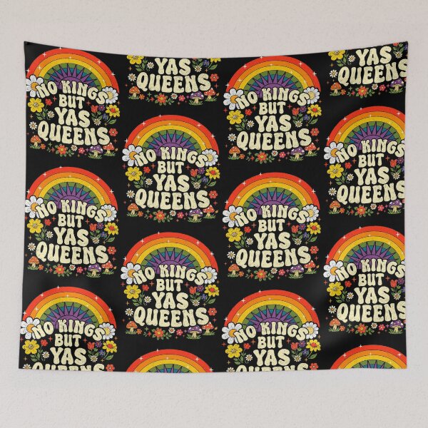Item preview, No Kings But Yas Queens Rainbow Pride LGBTQ Ally Protest designed and sold by PixlCrypt.