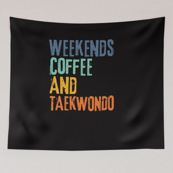 Item preview, Funny Retro Weekends Coffee and Taekwondo designed and sold by WeirdlyRare.