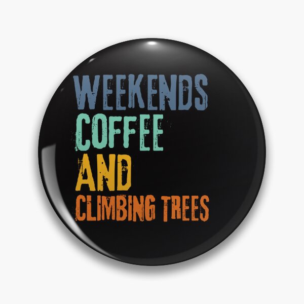 Item preview, Funny Retro Weekends Coffee and Climbing Trees designed and sold by WeirdlyRare.