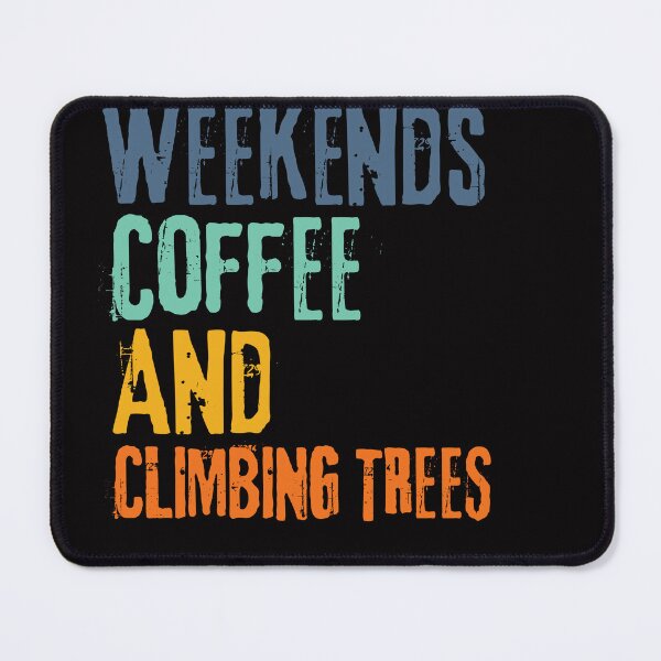 Item preview, Funny Retro Weekends Coffee and Climbing Trees designed and sold by WeirdlyRare.