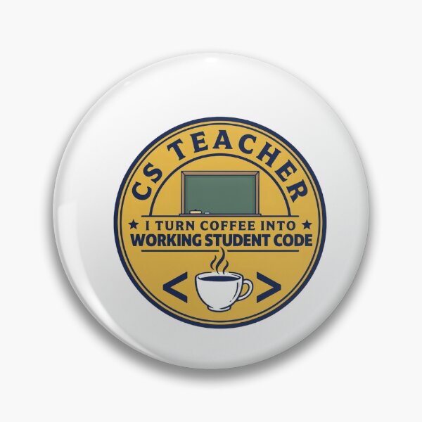 Item preview, CS Teacher I Turn Coffee Into Working Student Code designed and sold by Bianca Oltean.