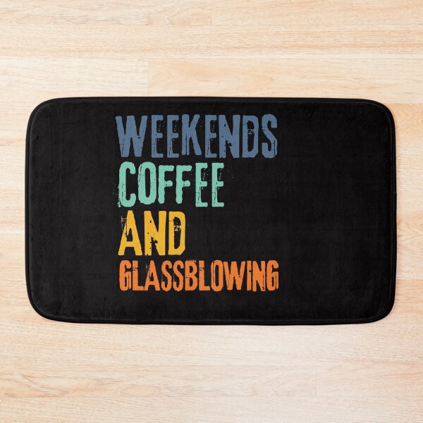Item preview, Funny Retro Weekends Coffee and Glassblowing designed and sold by WeirdlyRare.