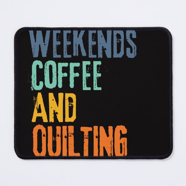 Item preview, Funny Retro Weekends Coffee and Quilting designed and sold by WeirdlyRare.