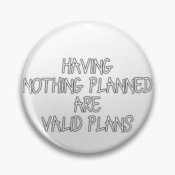 Item preview, Nothing Planned designed and sold by Holmes Made.